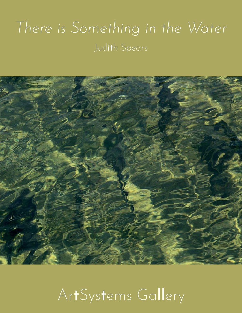 Judith Spears: There is something in the Water